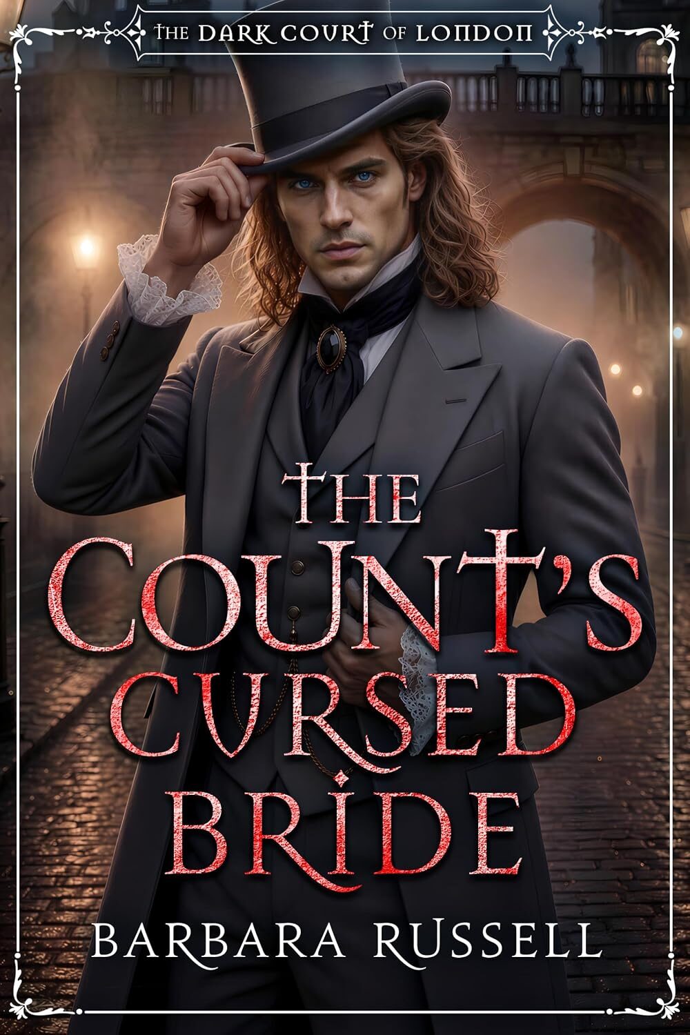 The Count’s Cursed Bride (Dark Court of London #3)