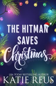 The Hitman Saves Christmas (Holiday With a Hitman #5)