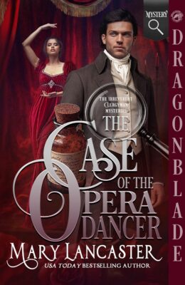 The Case of the Opera Dancer (Irreverent Clergyman #2)