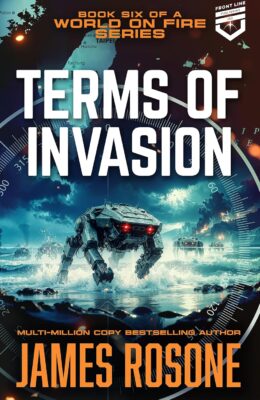 Terms of Invasion (World on Fire #6)