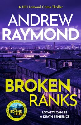 Broken Ranks (DCI Lomond #7)