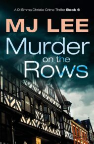 Murder on the Rows (DI Emma Christie #6)
