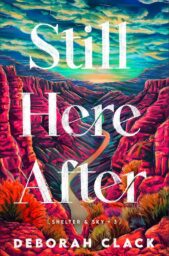 Still Here After (Shelter and Sky #3)