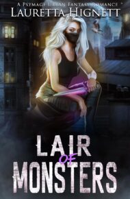 Lair Of Monsters (Legacy of Vengeance and Magic #2)