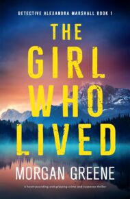 The Girl Who Lived (Detective Alexandra Marshall #1)