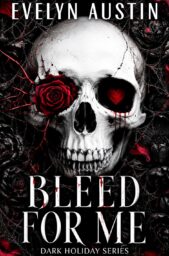 Bleed for Me (Dark Holiday #1)