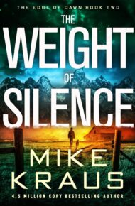 The Weight of Silence (Edge of Dawn #2)