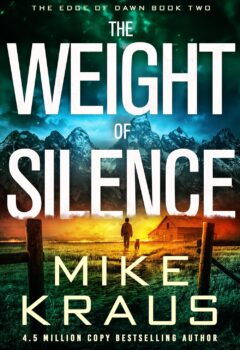 The Weight of Silence (Edge of Dawn #2)