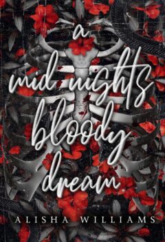 A Mid Nights Bloody Dream