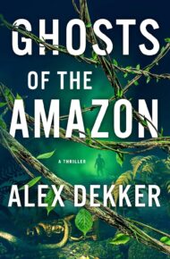 Ghosts of the Amazon (Nate Wilde #2)