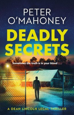 Deadly Secrets (Dean Lincoln #4)