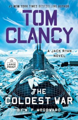 Tom Clancy The Coldest War (Jack Ryan #28)