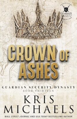 Crown of Ashes (Guardian Security Dynasty #13)