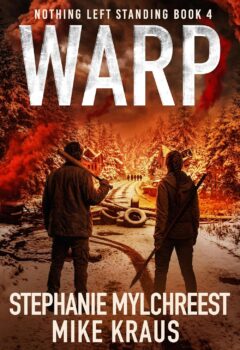 Warp (Nothing Left Standing #4)