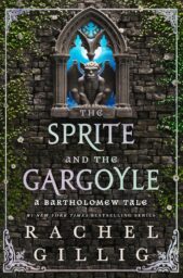 The Sprite and the Gargoyle (Stonewater Kingdom)