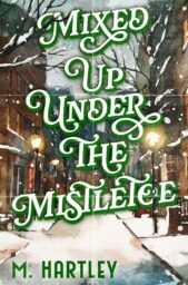 Mixed Up Under The Mistletoe